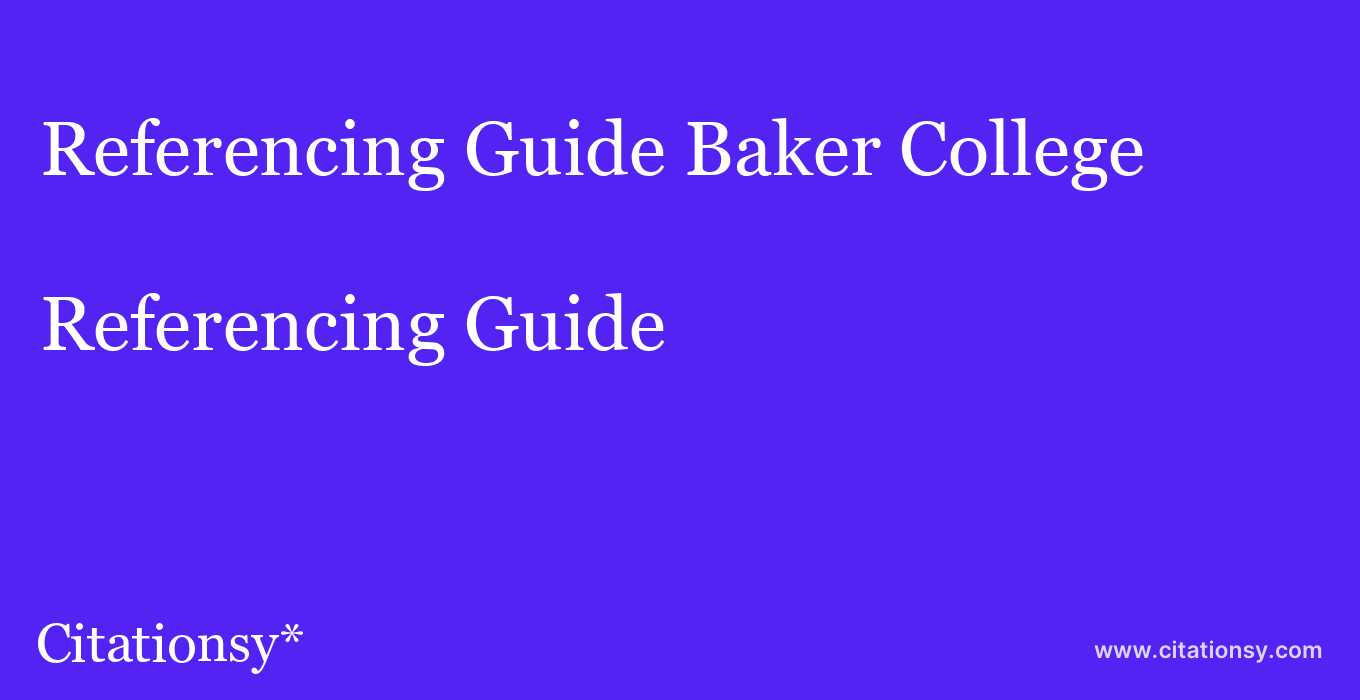 Referencing Guide: Baker College